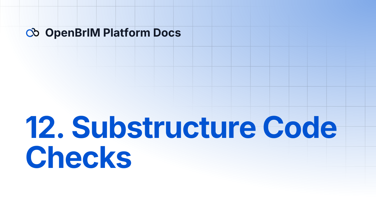 12. Substructure Code Checks | Examples | OpenBrIM Platform Docs